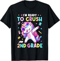 I'm Ready to Crush 2nd Grade Unicorn Back to School Girls T-Shirt