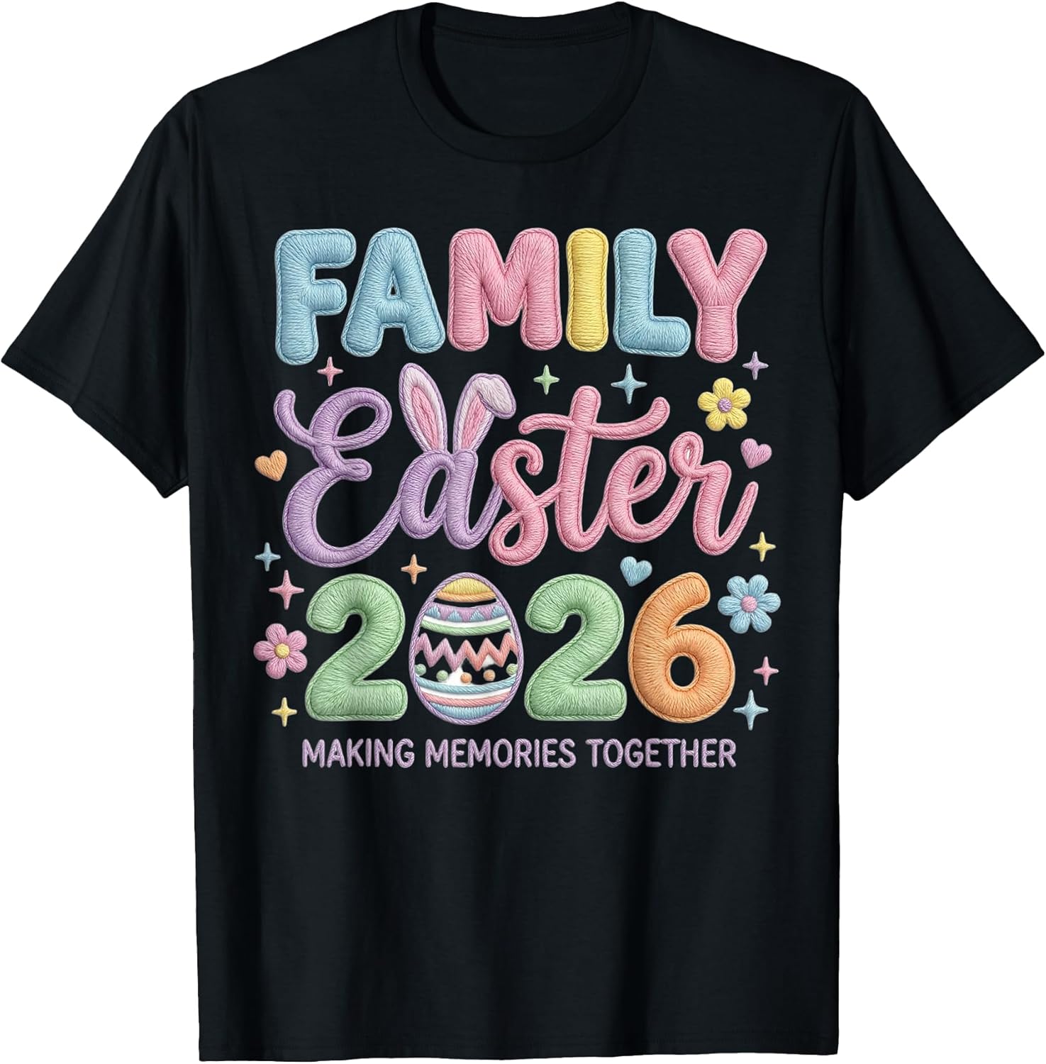 Family Easter 2026 Making Memories Together Tee