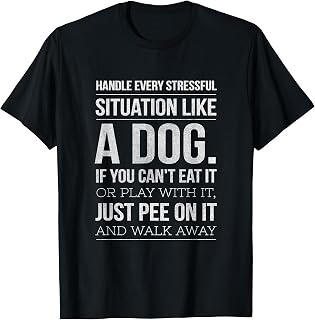 Sponsored Ad - Handle Stress Like A Dog - Dog Lover for Men & Women T-Shirt