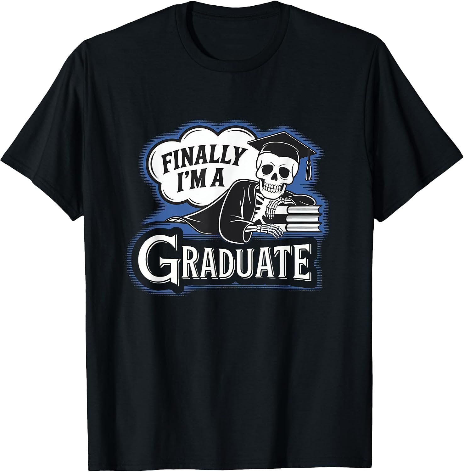 Funny Graduation Skeleton Graduate Merch