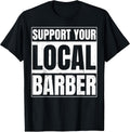 Support Your Local Barber Gift