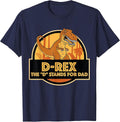 Tyrannosaurus Rex Dinosaur Father D-Rex Merch