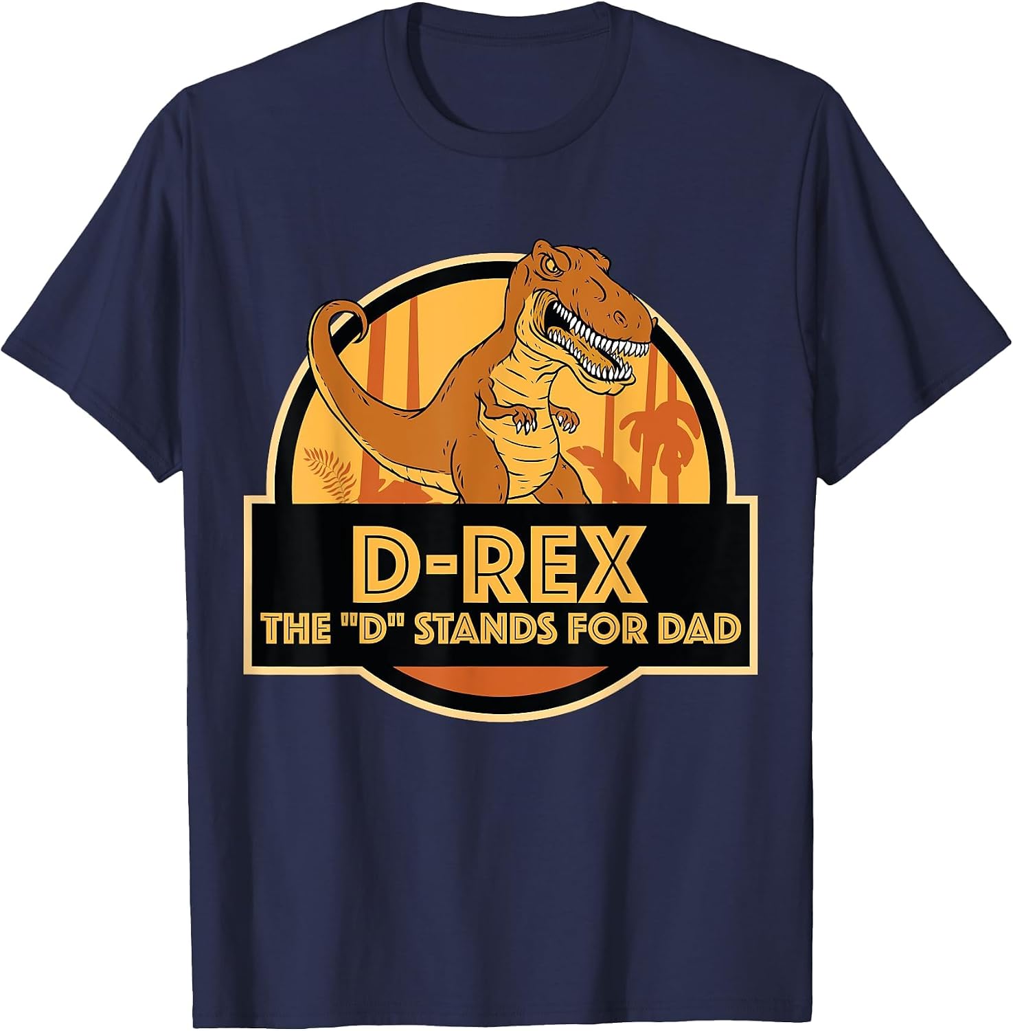 Tyrannosaurus Rex Dinosaur Father D-Rex Merch