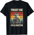 Doctor Humor Trust Me Retro Plague Doctor Medical