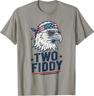 1776 2026 USA Flag 250th Patriotic Eagle Humor Two Fiddy T-Shirt