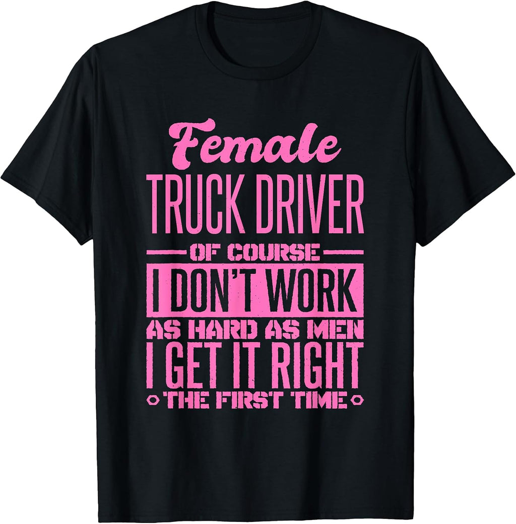 Truck Driver Saying & Funny Job Quotes For Women