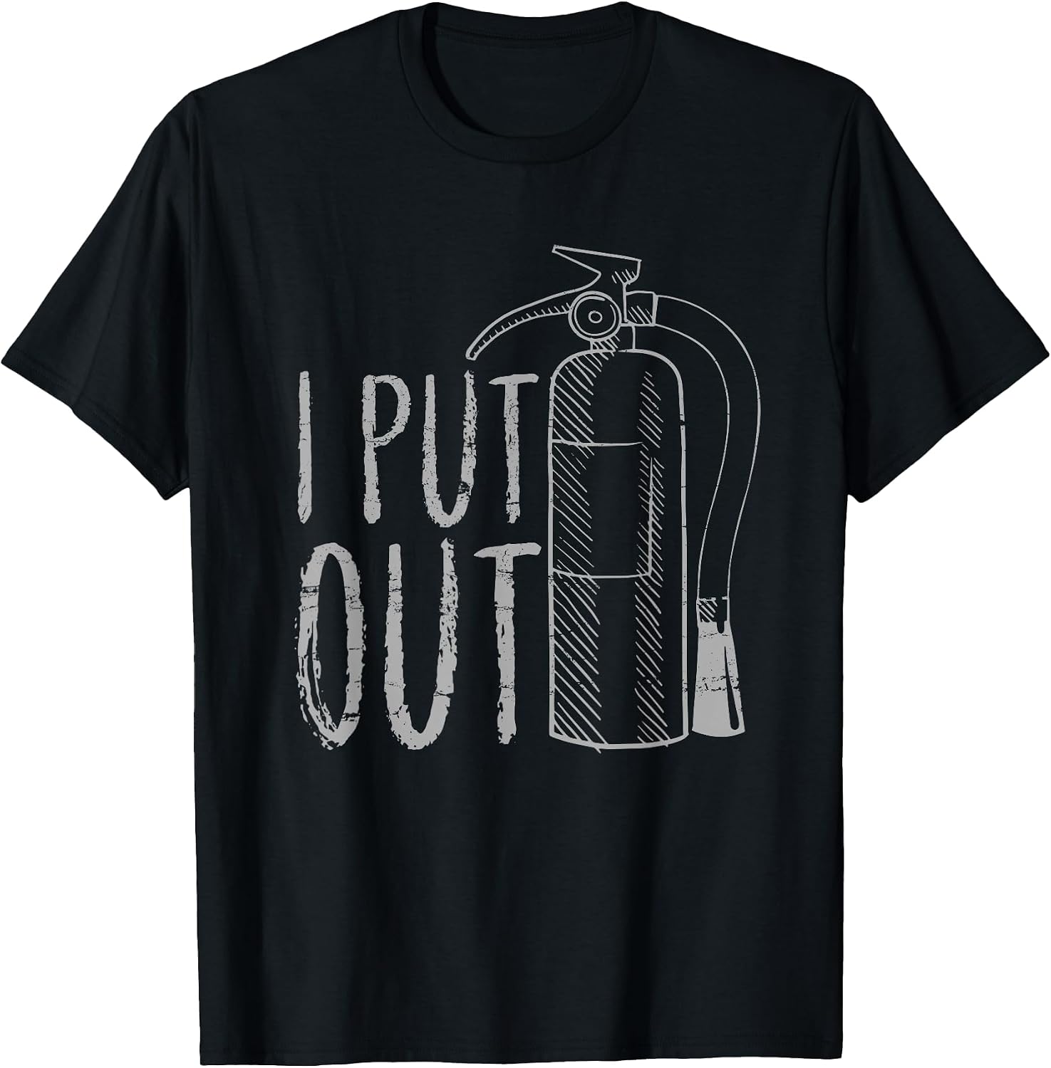 I Put Out Funny Firefighter T-Shirts & Gifts