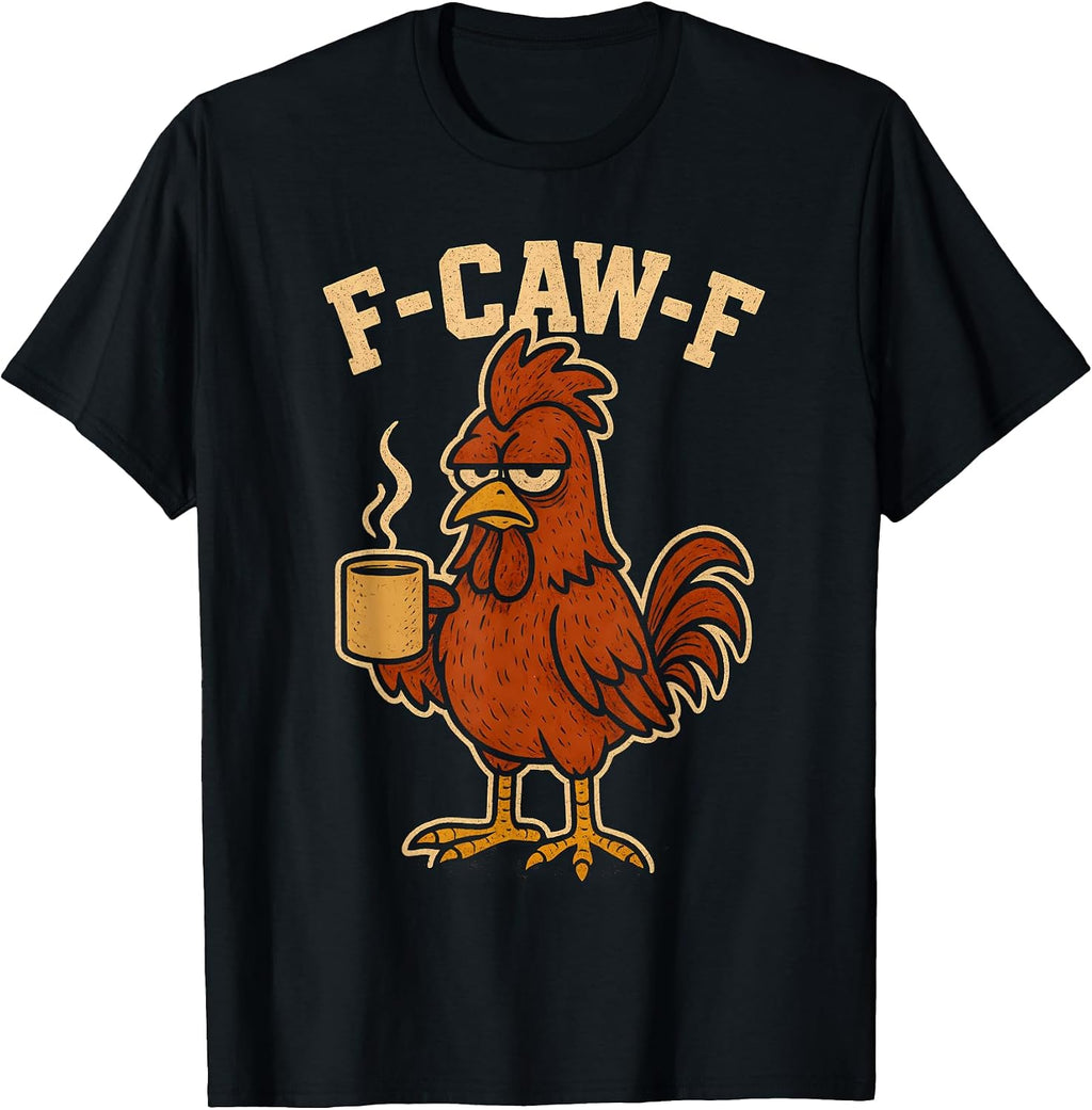 F Caw F Funny Adult Humor Novelty Gifts