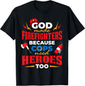 God Made Firefighters Clothing