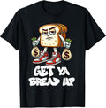 Get This Bread & The Bag Hip Hop Money Designs
