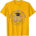 Class of 86 Forty Years Later Graduation Design T-Shirt