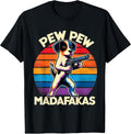 Pew Peww Madafakas Dog Lover Meme Men Women