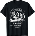 Trust In The Lord He Will Direct Your Paths