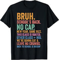 Bruh Teacher Back to School New Year Same Rizz Class Goated T-Shirt