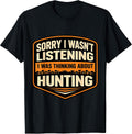 I Was Thinking About Hunting Hunter Merch