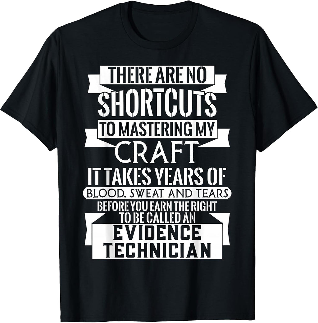 Cool Evidence Technician Quote Merch