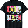 Kindergarten Dream Team First Day 1st Teacher Girl Boy T-Shirt