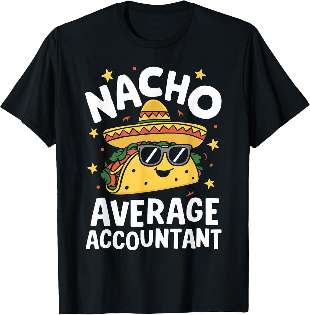 Nacho Average Accountant Cinco De Mayo