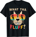 What Tha Fluff Funny Tees.