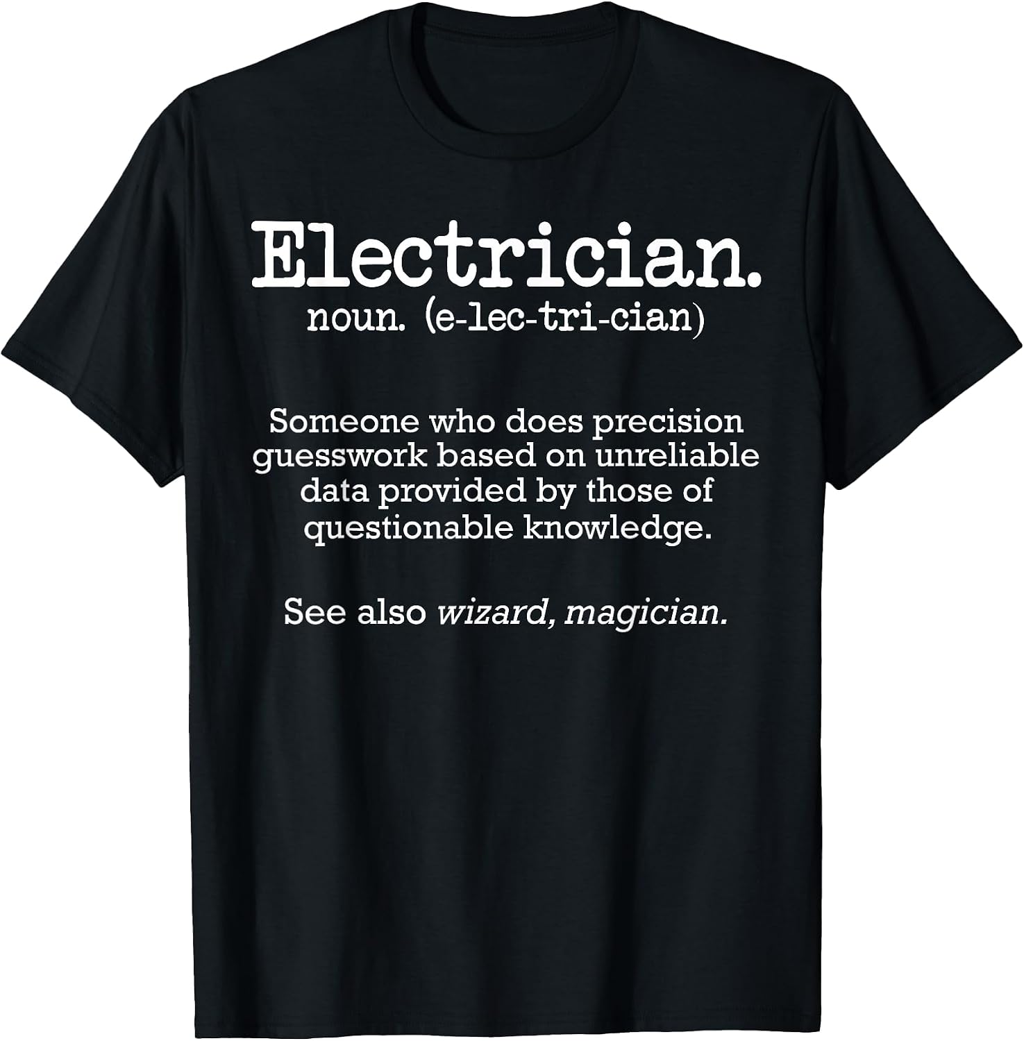 Tech Trade Profession Humor for Electric Workers