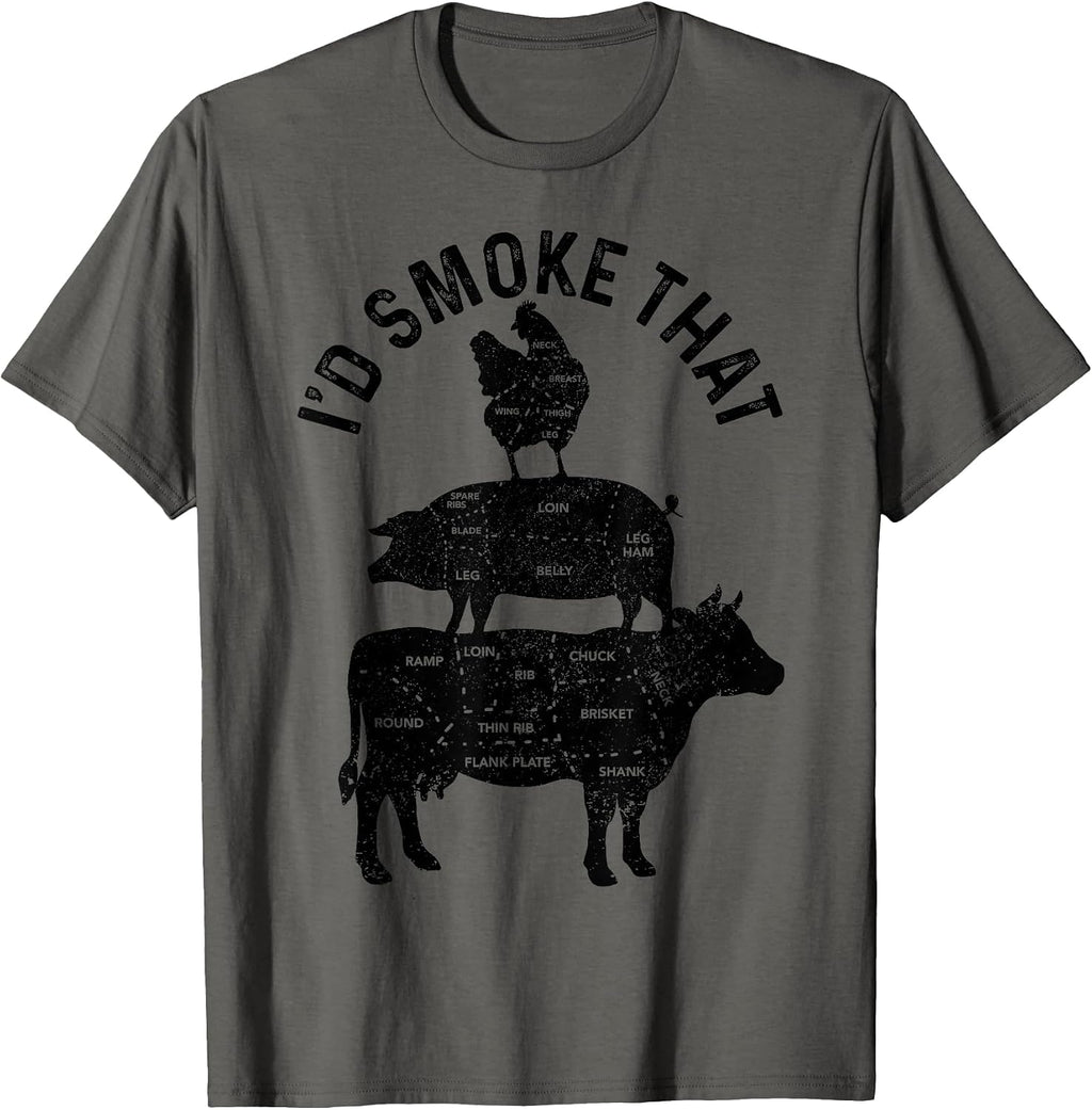 I'd Smoke That - Chefs BBQ Apparel Co.
