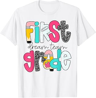 First Grade Dream Team Back to School 1st Grade Teacher T-Shirt
