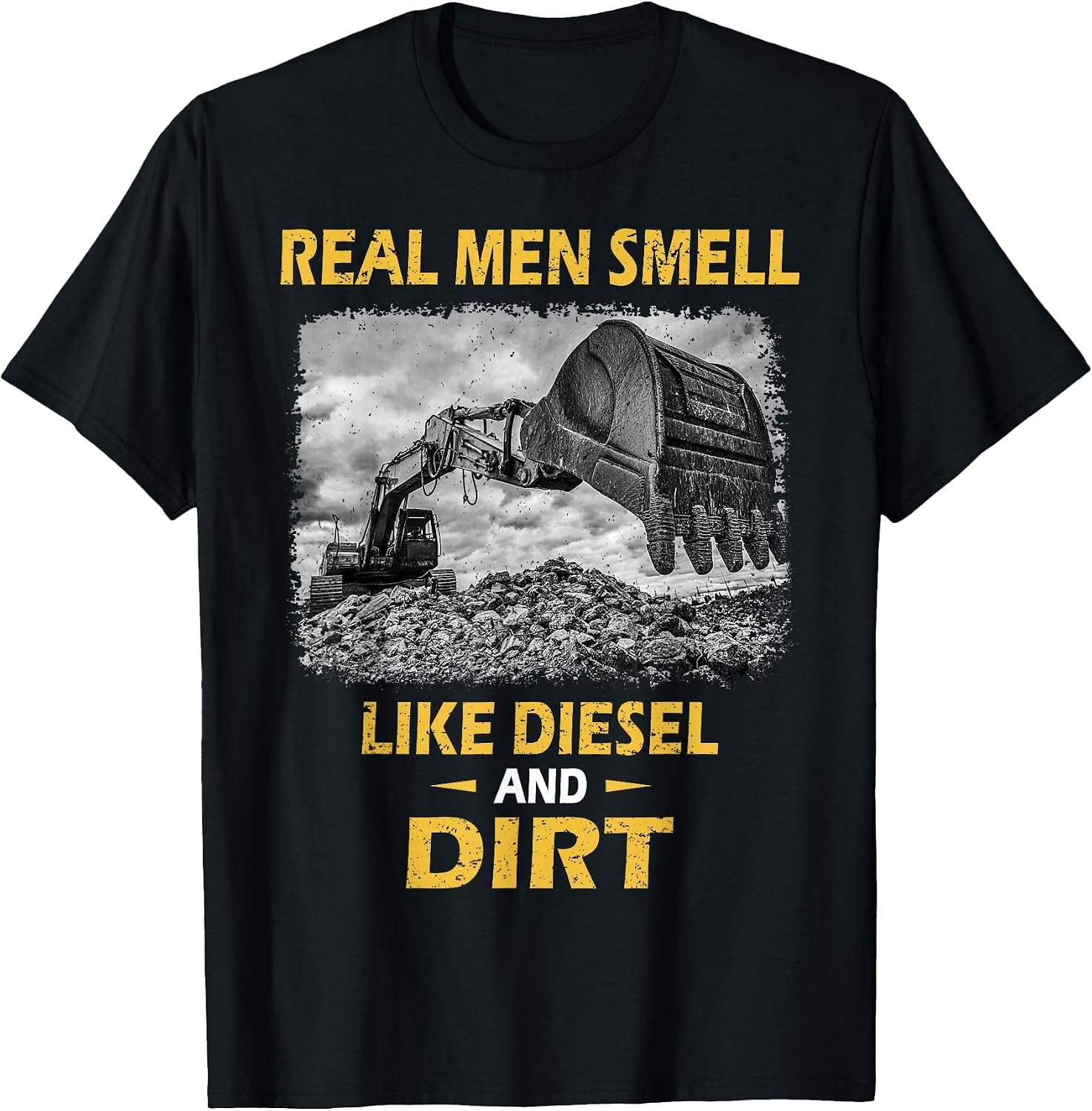 Funny Excavator Saying for Construction Excavator Lovers T-Shirt