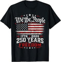 250 Years of Freedom 250th Anniversary USA 4th of July T-Shirt