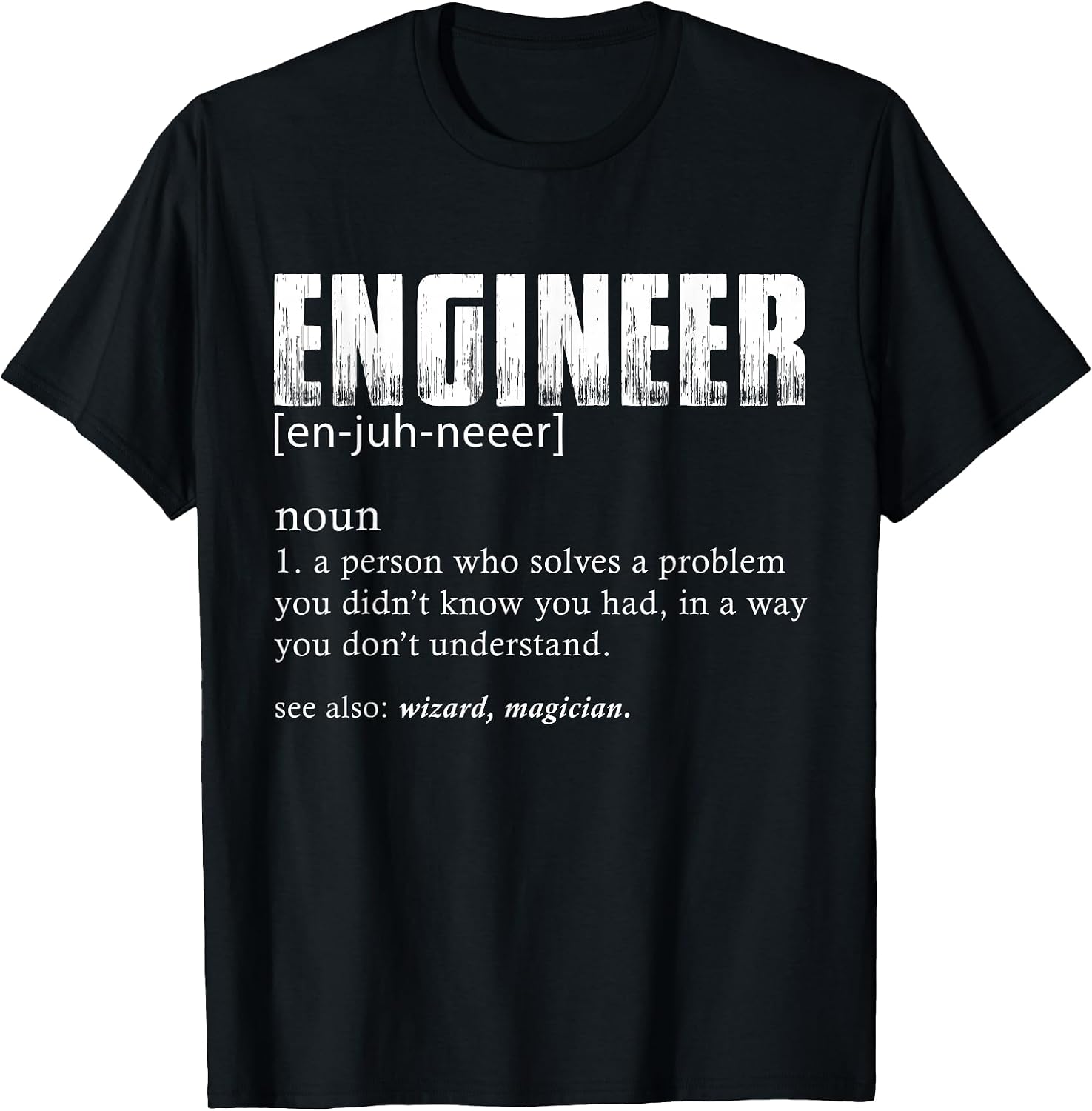 Funny Engineer Tees