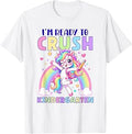 I'm Ready to Crush Kindergarten Unicorn Girls Back to School T-Shirt