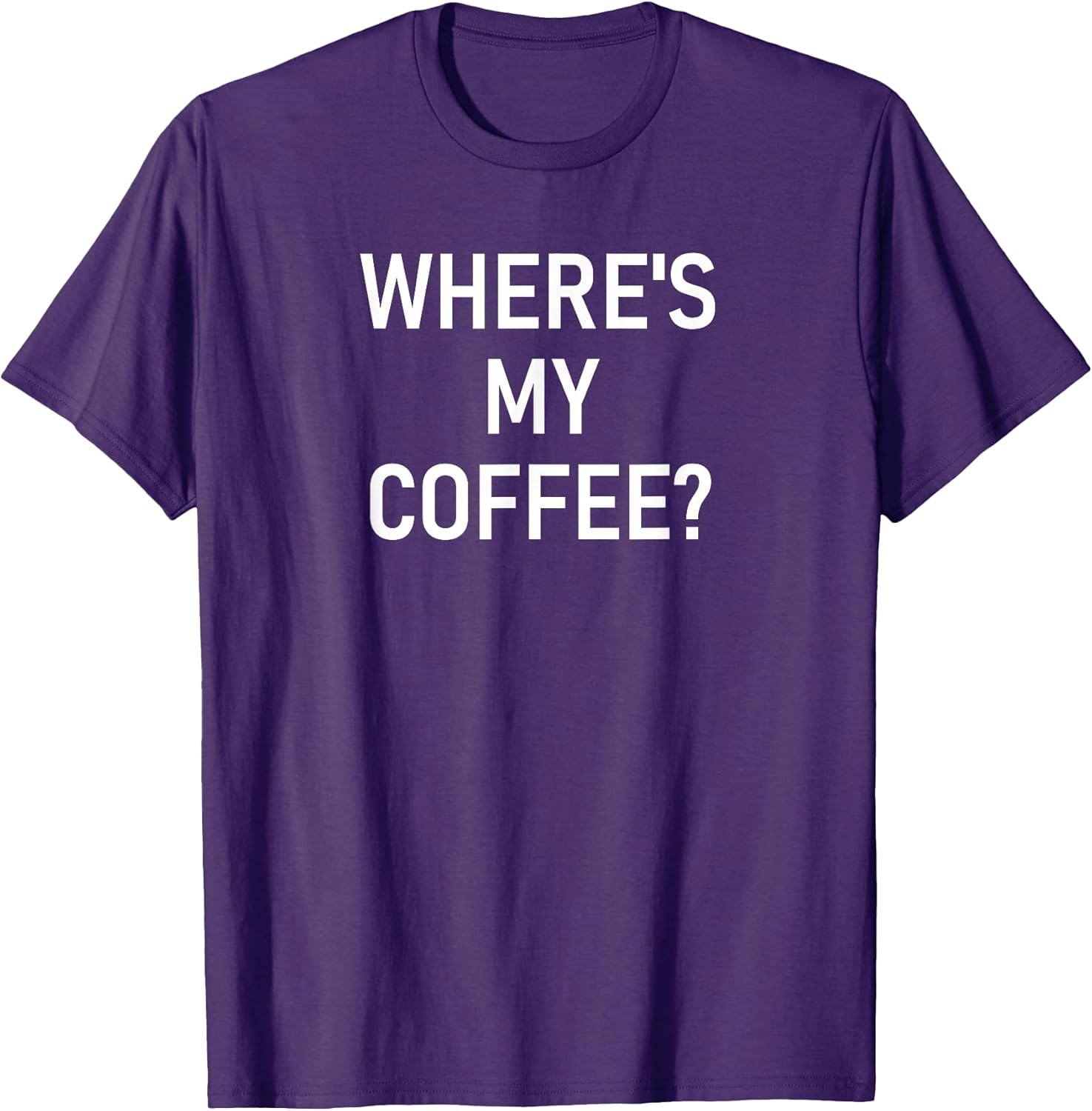 Where's My Coffee Design, Gag Gifts