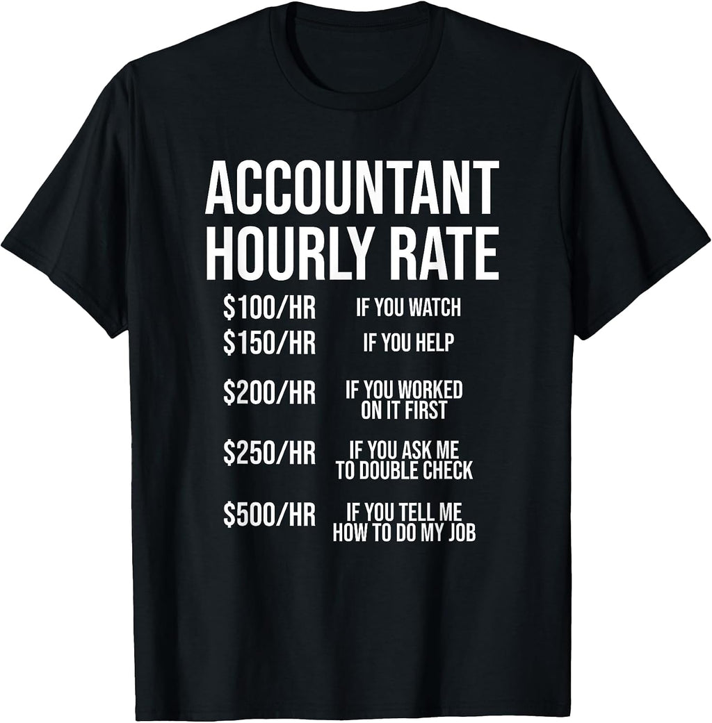 Funny Accountant Hourly Rate Accounting