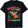 The Boys Are Back in Town Merry Xmas Women Men Kid
