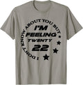 Feeling Twenety A New Year Shirt