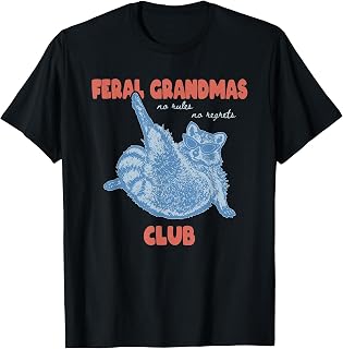 Feral Grandma Club Raccoon T-Shirt