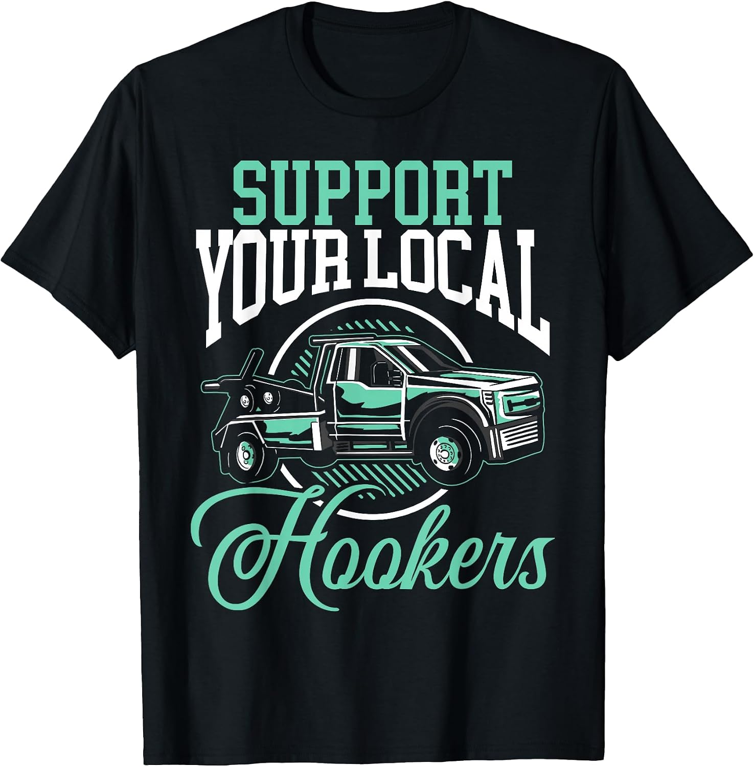 Tow Truck Driver Trucker SteMi Apparel