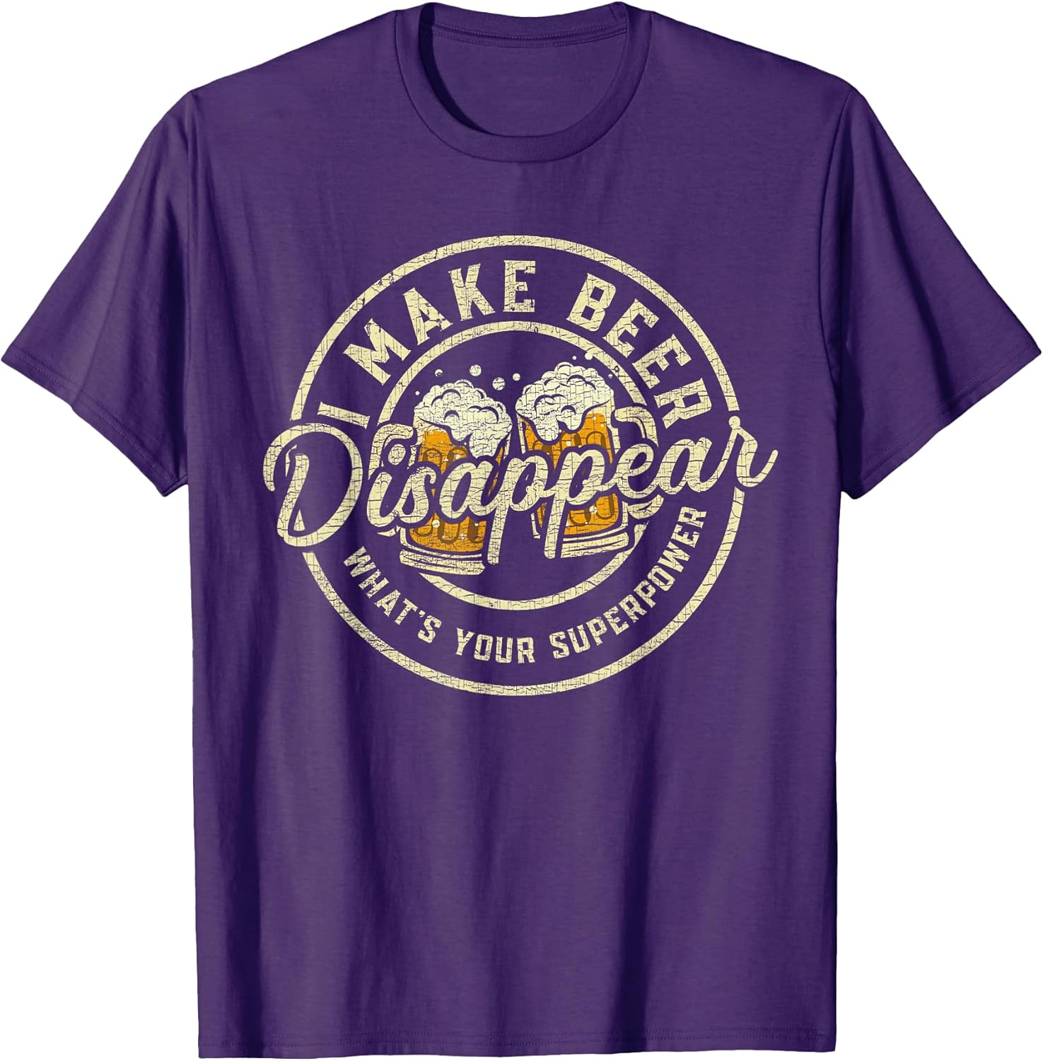 I Make Beer Disappear What's Your Superpower