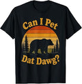 Can I Pet Dat Dawg Hiker Animal Lover Funny Bear Meme T-Shirt