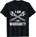 I'm The Warranty Auto Mechanic Gifts Tshirt