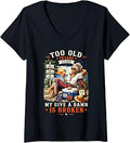 Women's Too Old to Care Club Don't Care My Give A Damn is Broken V-Neck T-Shirt