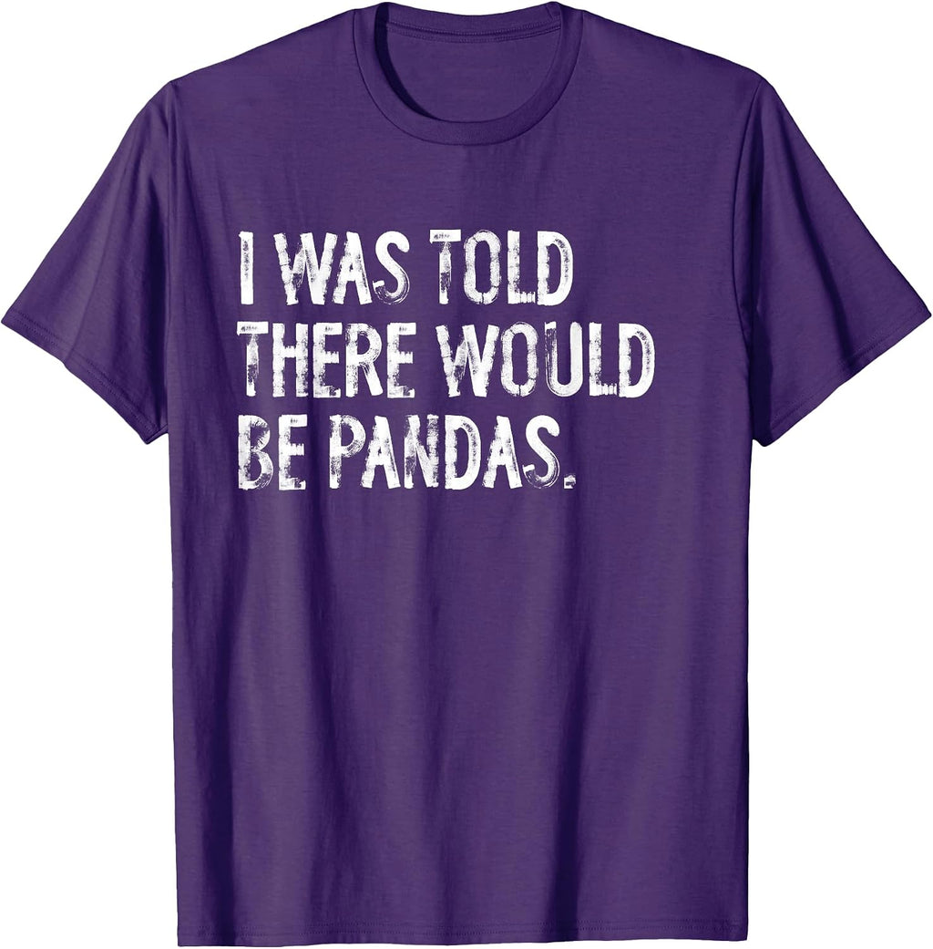 Told Would Be Pandas Typography Gifts