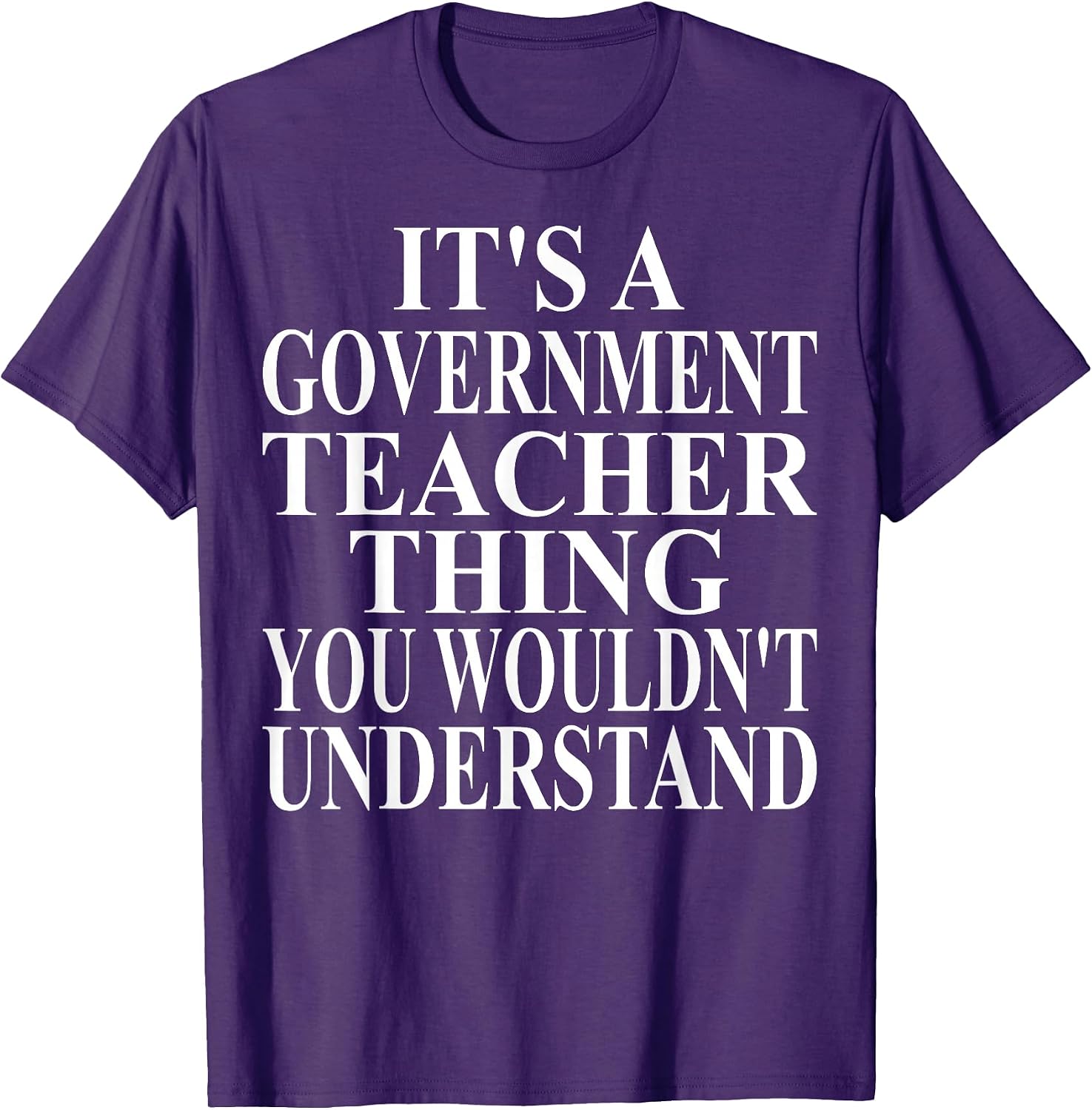 Cool Government Teacher Humor Quote Merch