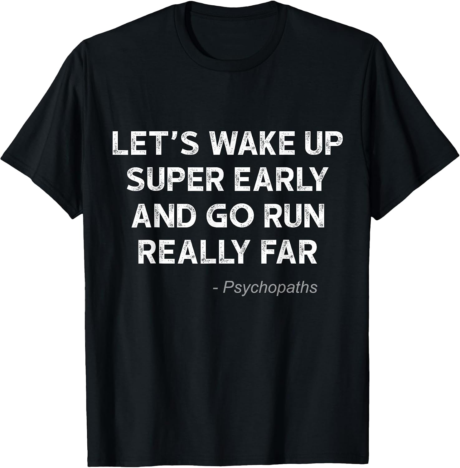 Running Quotes & Sayings Apparel
