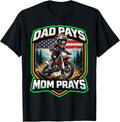 Dad Pays Mom Prays Kids Dirt Bike American Merch