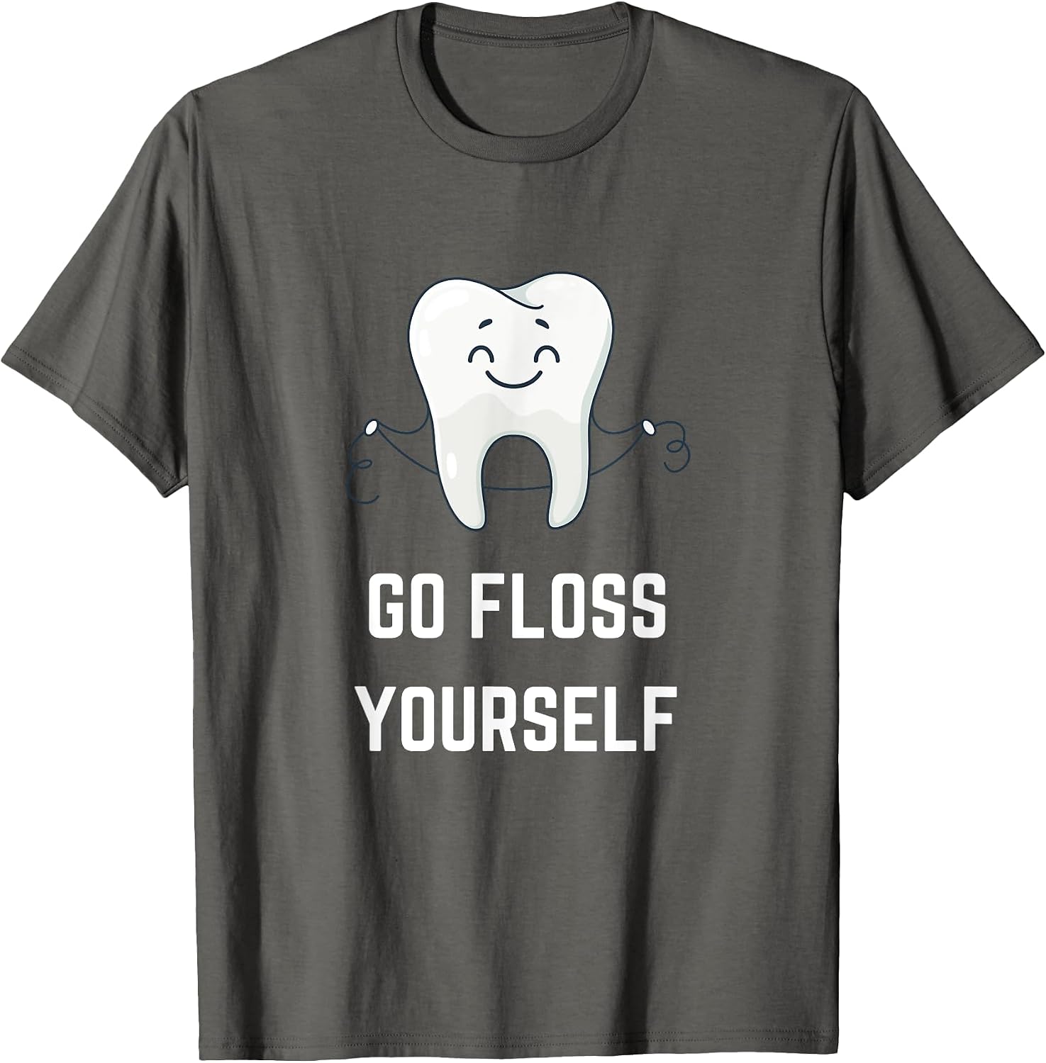 Go Floss Yourself Funny Dental Hygiene Joke