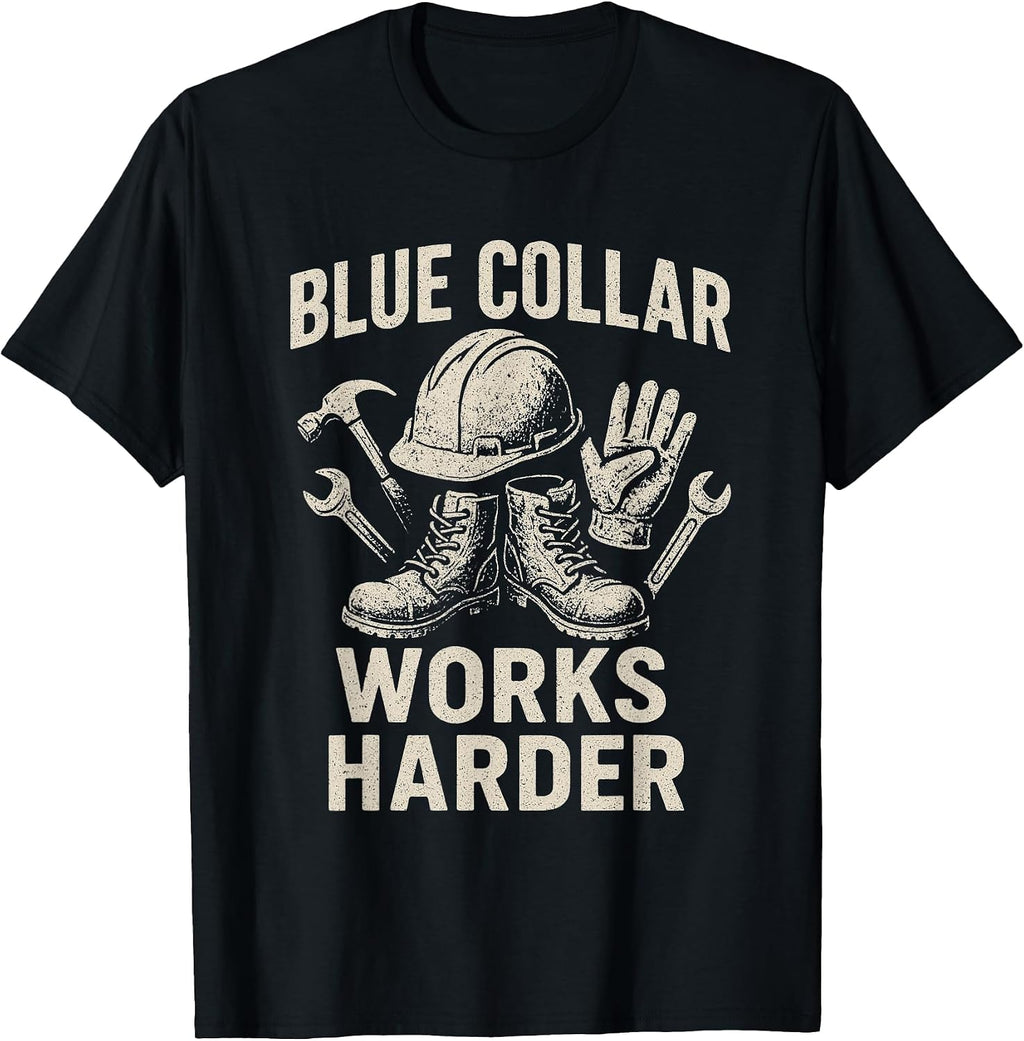 Blue Collar Works Harder Proud Construction Worker Workwear T-Shirt