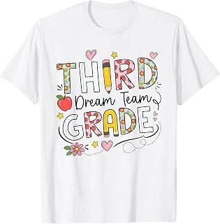 Third Grade Dream Team First Day of 3rd Grade Back to School T-Shirt