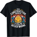 Construction Crew, I'M A Construction Worker To Save Time T-Shirt