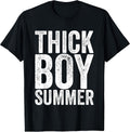 Thick Boy Summer