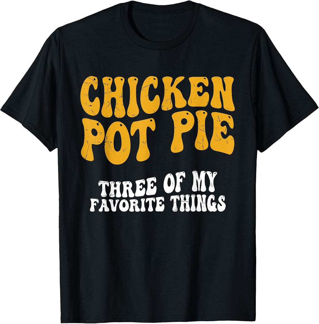 Chicken Pot Pie Three Of My Favorite Things